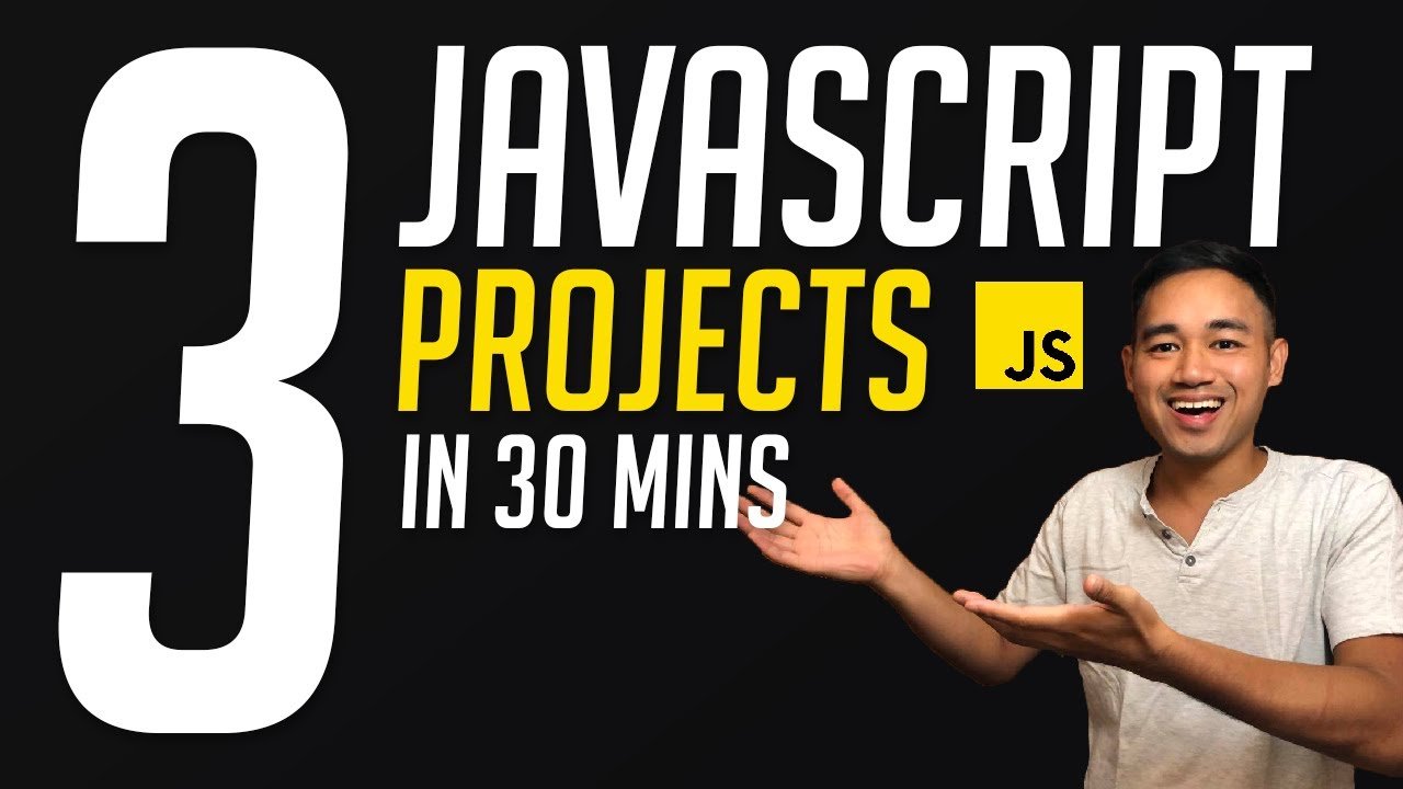 Build 3 Beginner Javascript Projects In 30 Mins Tutorial - HTML, CSS ...